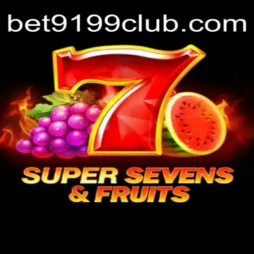 Descubra o Fascinante Mundo de 7SuperSevensFruits no BET9199.COM