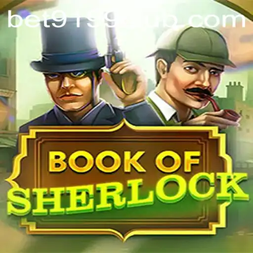 Explorando o Universo do Jogo BookOfSherlock no BET9199.COM