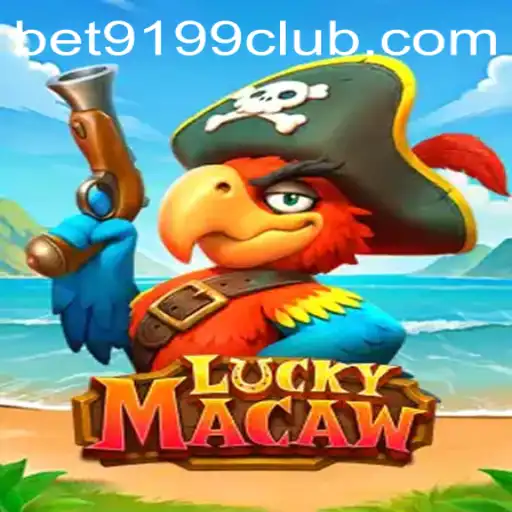 Descubra o Empolgante Jogo LuckyMacaw no BET9199.COM